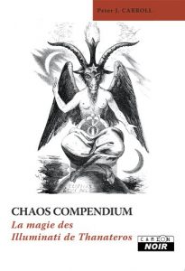 Baixar CHAOS COMPENDIUM La magie des Illuminati de Thanateros (Camion Noir) pdf, epub, eBook