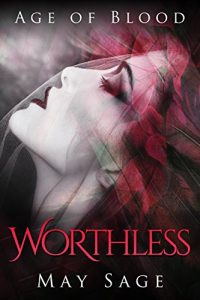 Baixar Worthless: New adult paranormal romance (Age of Blood Book 2) (English Edition) pdf, epub, eBook
