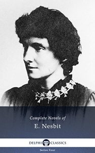 Baixar Delphi Complete Novels of E. Nesbit (Illustrated) (Series Four Book 7) (English Edition) pdf, epub, eBook