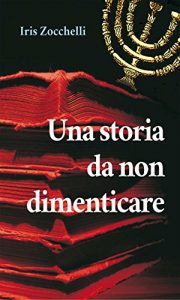 Baixar Una storia da non dimenticare (Saggistica) pdf, epub, eBook