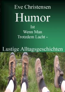 Baixar HUMOR IST WENN MAN TROTZDEM LACHT – Lustige Alltagsgeschichten (German Edition) pdf, epub, eBook