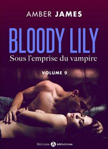 Baixar Bloody Lily – Sous l’emprise du vampire, 9 (French Edition) pdf, epub, eBook