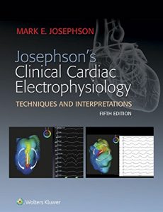 Baixar Josephson’s Clinical Cardiac Electrophysiology pdf, epub, eBook