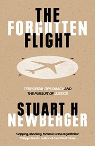 Baixar The Forgotten Flight: Terrorism, Diplomacy and the Pursuit of Justice pdf, epub, eBook