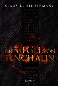 Baixar Die Siegel von Tench’alin: Romantrilogie 2. Band (German Edition) pdf, epub, eBook