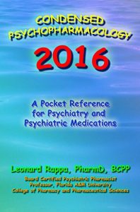 Baixar Condensed Psychopharmacology 2016: A Pocket Reference for Psychiatry and Psychotropic Medications (English Edition) pdf, epub, eBook