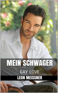 Baixar MEIN SCHWAGER: GAY LOVE (German Edition) pdf, epub, eBook