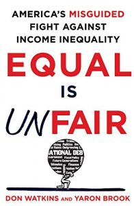Baixar Equal Is Unfair: America’s Misguided Fight Against Income Inequality pdf, epub, eBook