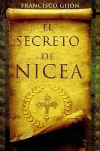 Baixar El secreto de Nicea (Spanish Edition) pdf, epub, eBook