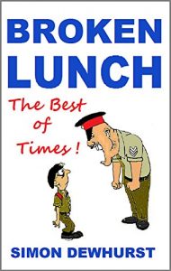 Baixar Broken Lunch: The Best of Times – A Hilarious Memoir (English Edition) pdf, epub, eBook