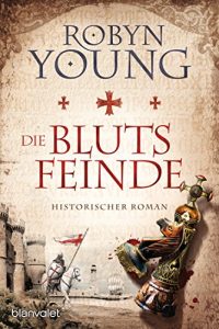 Baixar Die Blutsfeinde: Historischer Roman (Brethren 3) (German Edition) pdf, epub, eBook