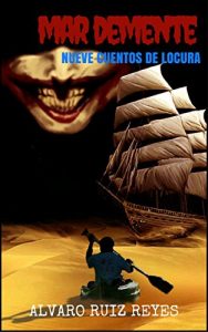 Baixar MAR DEMENTE: Nueve cuentos de locura (Spanish Edition) pdf, epub, eBook