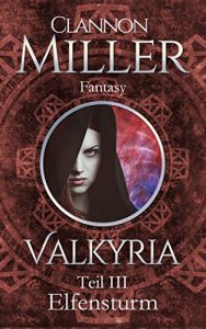 Baixar Valkyria – Elfensturm: Fantasy (Valkyria Saga 3) (German Edition) pdf, epub, eBook