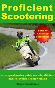 Baixar Proficient Scootering: A Comprehensive Guide to Safe, Efficient and Enjoyable Scooter Riding (English Edition) pdf, epub, eBook