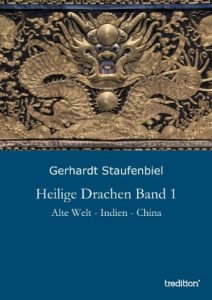 Baixar Heilige Drachen Band 1: Alte Welt – Indien – China (German Edition) pdf, epub, eBook