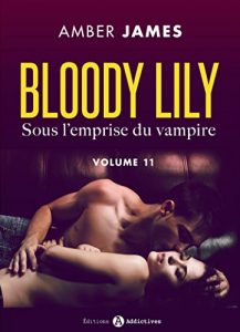 Baixar Bloody Lily – Sous l’emprise du vampire, 11 (French Edition) pdf, epub, eBook