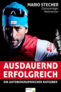 Baixar Ausdauernd erfolgreich: Ein autobiographicher Ratgeber (German Edition) pdf, epub, eBook