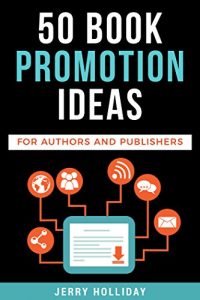 Baixar 50 Book Promotion Ideas for Authors and Publishers (English Edition) pdf, epub, eBook