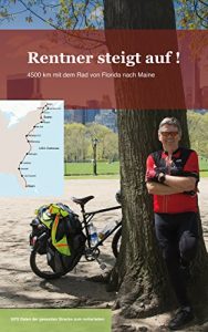 Baixar Rentner steigt auf: Mit dem Fahrrad von Florida nach Maine (German Edition) pdf, epub, eBook