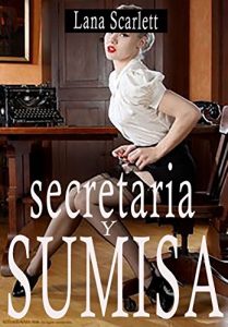 Baixar Secretaria y Sumisa: Relato erotico BDSM (Spanish Edition) pdf, epub, eBook