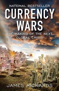 Baixar Currency Wars: The Making of the Next Global Crisis pdf, epub, eBook