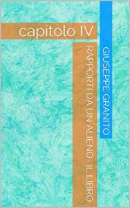 Baixar RAPPORTI DA UN ALIENO- IL LIBRO: capitolo IV (Italian Edition) pdf, epub, eBook