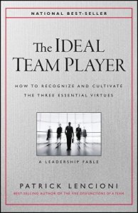 Baixar The Ideal Team Player: How to Recognize and Cultivate The Three Essential Virtues pdf, epub, eBook