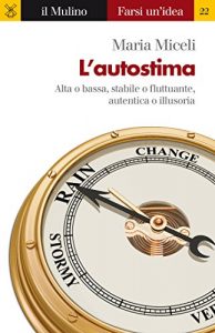 Baixar L’autostima (Farsi un’idea) pdf, epub, eBook