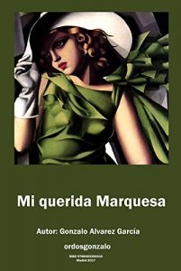 Baixar Mi querida Marquesa (Spanish Edition) pdf, epub, eBook