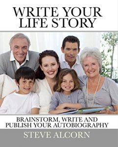 Baixar Write Your Life Story: Brainstorm, Write and Publish Your Autobiography (English Edition) pdf, epub, eBook