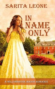 Baixar In Name Only (A Willowbrook Manor Romance Book 1) (English Edition) pdf, epub, eBook
