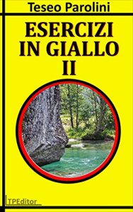 Baixar Esercizi in Giallo – II: racconti gialli (Italian Edition) pdf, epub, eBook