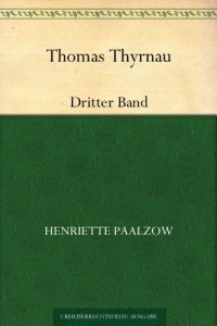 Baixar Thomas ThyrnauDritter Theil (German Edition) pdf, epub, eBook
