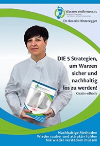 Baixar Warzen entfernen: Die 5 Strategien um Warzen sicher und nachhaltig los zu werden! (German Edition) pdf, epub, eBook
