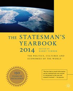 Baixar The Statesman’s Yearbook 2014: The Politics, Cultures and Economies of the World pdf, epub, eBook