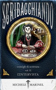 Baixar L’Intervista (Scribacchiando – consigli di scrittura Vol. 2) (Italian Edition) pdf, epub, eBook