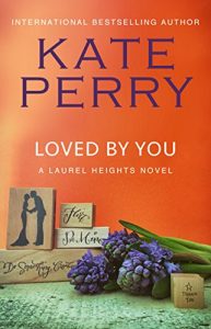 Baixar Loved By You (A Laurel Heights Novel Book 10) (English Edition) pdf, epub, eBook