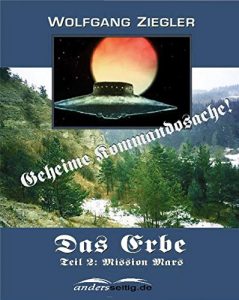 Baixar Das Erbe Teil II: Mission Mars (German Edition) pdf, epub, eBook