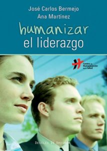 Baixar Humanizar el liderazgo: 47 (A los cuatro vientos) pdf, epub, eBook
