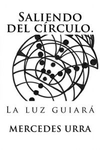 Baixar Saliendo del circulo (Spanish Edition) pdf, epub, eBook