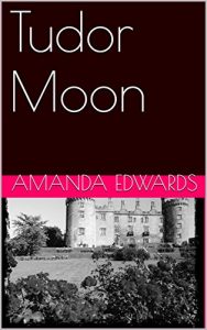 Baixar Tudor Moon (The Immortal Tudor Book 1) (English Edition) pdf, epub, eBook