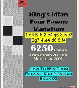 Baixar King’s Indian Defense Four Pawns Variation: 6250 Games (How To Win From Playing King’s Indian) (English Edition) pdf, epub, eBook