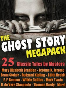 Baixar The Ghost Story Megapack: 25 Classic Tales by Masters pdf, epub, eBook