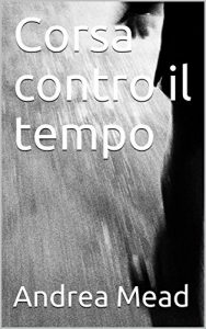 Baixar Corsa contro il tempo (Italian Edition) pdf, epub, eBook