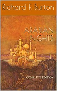 Baixar Thousand Nights and a Night complete (Arabian Nights) (1001 Nights) (Translated, Annotated and Illustrated): All 16 Volumes (English Edition) pdf, epub, eBook