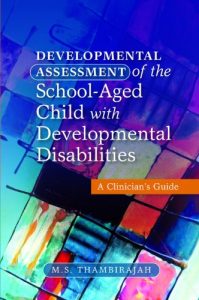 Baixar Developmental Assessment of the School-Aged Child with Developmental Disabilities: A Clinician’s Guide pdf, epub, eBook