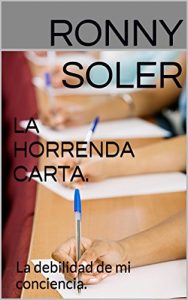 Baixar LA HORRENDA CARTA. (Spanish Edition) pdf, epub, eBook