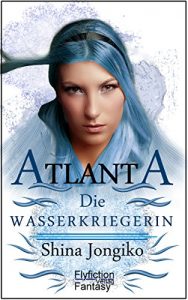 Baixar Atlanta – Die Wasserkriegerin (German Edition) pdf, epub, eBook