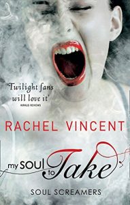 Baixar My Soul to Take (Soul Screamers, Book 1) pdf, epub, eBook