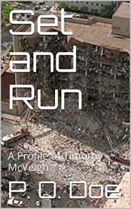 Baixar Set and Run: A Profile of Timothy McVeigh (English Edition) pdf, epub, eBook
